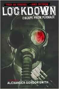 Amazon Com Lockdown Escape From Furnace 1 9780312611934