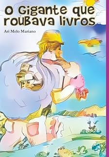 Livro O Gigante Que Roubava Livros