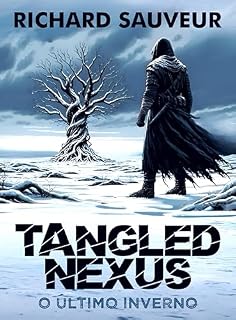 Livro Tangled Nexus: O Último Inverno