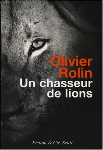 Un  chasseur de lions