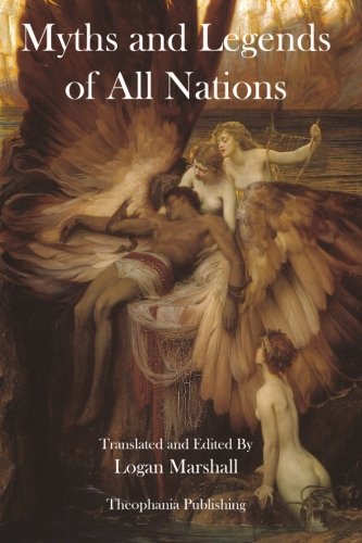 Myths and Legends of All Nations