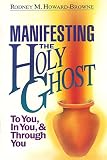 Manifesting the Holy Ghost by