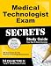 Medical Technologist Exam Secrets Study Guide: MT Test Review for the Medical Technologist Examination