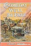 Someday We'll Be Free, Sanik, Leibel, 1560622679