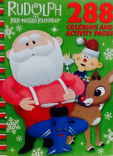 Enormous Original Rudolph the Red-Nosed Reindeer! ! Coloring & Activity Book: 288 Pages!!! Holiday Book! Christmas!