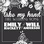 Take My Hand (The Wedding Song) [feat. Will Anderson]