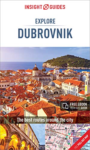 Insight Guides Explore Dubrovnik (Travel Guide with Free eBook) (Insight Explore Guides) by Insight Guides