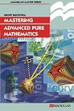 Mastering Advanced Pure Mathematics (Macmillan Master Series (Business))