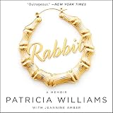 Rabbit: The Autobiography of Ms. Pat by 