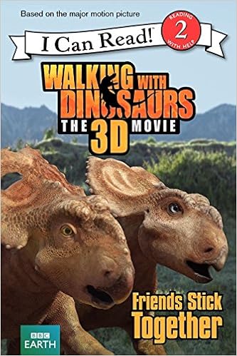 Walking With Dinosaurs Friends Stick Together I Can Read - 
