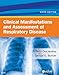 Clinical Manifestations & Assessment of Respiratory Disease - E-Book