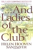 And Ladies of the Club