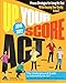 Up Your Score: ACT, 2016-2017 Edition: The Underground Guide