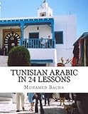 Tunisian Arabic in 24 Lessons