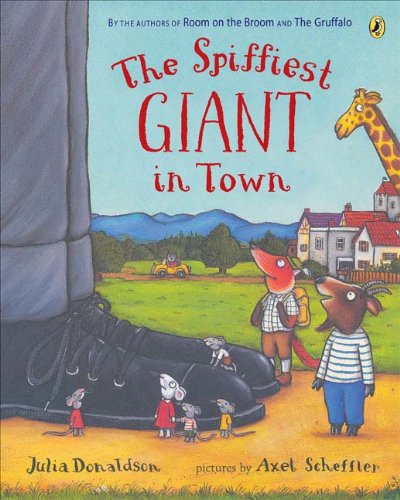 The Spiffiest Giant In Town (Turtleback School & Library Binding Edition)