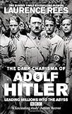 The Dark Charisma of Adolf Hitler