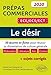 Le désir, Prépas commerciales ECE/ECS/ECT : 50 oeuvres en fiches pour réussir sa dissertation de culture générale by 