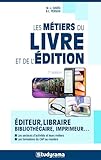 les métiers du livre et de l'édition (7e édition) by