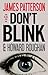 {DON'T BLINK- Large Print } BY Patterson, James(Author)Don't Blink- Large Print (Hardcover) ON 27 Sep 2010)