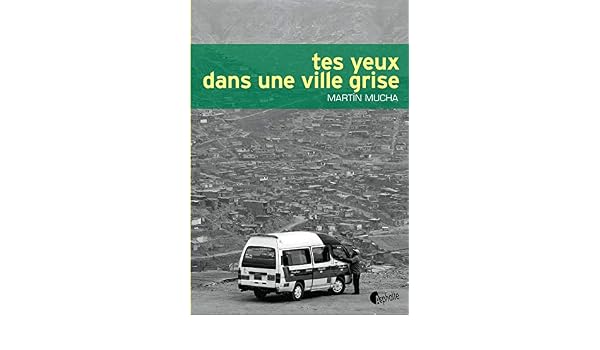 Tes Yeux Dans Une Ville Grise 9782918767282 Amazoncom Books