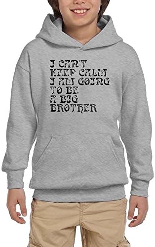 FHJFYKJNKI I Can't Keep Calm I Am Going To Be A Big Brother Teenagers Pocket Hoodie Sweatshirt Blouse