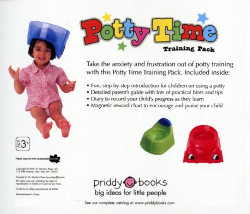 Potty Time Training Pack: A Friendly Reassuring Way To Help Your Child Learn To Use A Potty