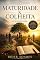 Livro MATURIDADE X COLHEITA