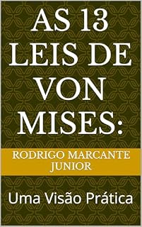 Livro As 13 Leis de Von Mises: : Uma Visão Prática