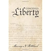 Conceived in Liberty Volumes 1-4