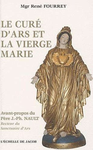 Le  curé d'Ars et la Vierge Marie
