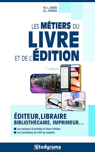 Les  métiers du livre et de l'édition