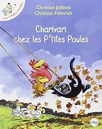 Charivari chez les p'tites poules