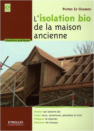 L' isolation bio de la maison ancienne