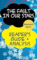 The Fault in our Stars - Reader's Guide & Analysis