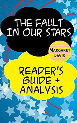 The Fault in our Stars - Reader's Guide & Analysis
