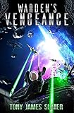 Warden's Vengeance: A Sci Fi Adventure
