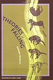 Front cover for the book Theories of Falling (New Issues Poetry & Prose) by Sandra Beasley