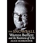 The Snowball: Warren Buffett and the Business of Life