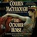 The October Horse: A Novel of Caesar and Cleopatra by 