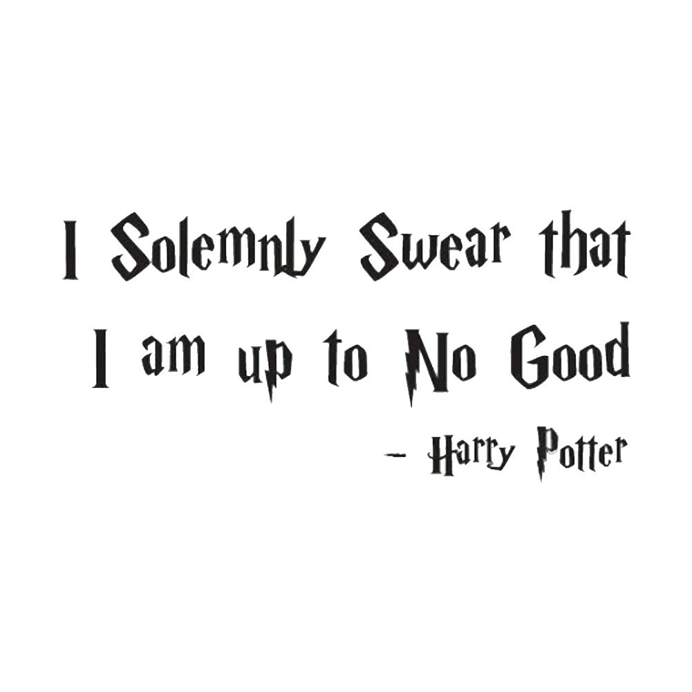 Buy Wall Decal Sticker I Solemnly Swear That I Am Up To No Good Harry