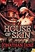 House of Skin