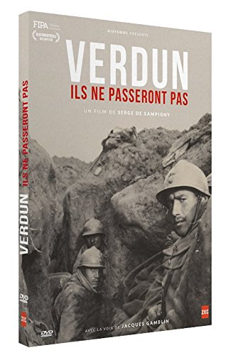 Verdun : Ils Ne Passeront Pas