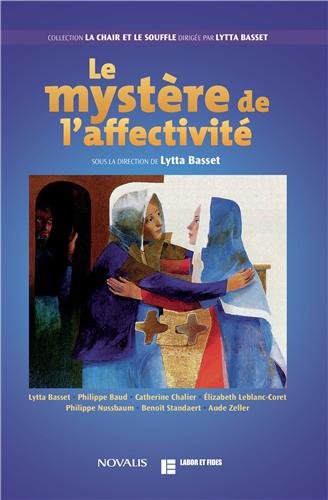 Le  mystère de l'affectivité