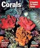 Corals (Complete Pet Owner's Manuals)