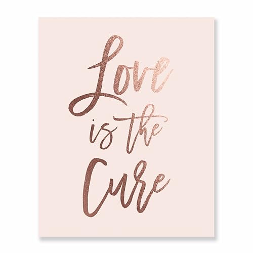 Amazon Com Home Bedroom Office Wall Desktop Artwork Decoration Love Is The Cure Inspirational Quote Print Birthday Wedding Gift Stylish Art Poster Rose Gold Foil On Pink Matte 8 X 10 Inches F11 Handmade