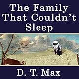 The Family That Couldn't Sleep: A Medical Mystery by 