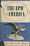 Hardcover The Epic of America Book