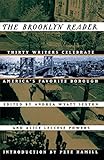 The Brooklyn Reader: Thirty Writers Celebrate America's Favorite Borough