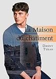 La Maison du châtiment (French Edition) by