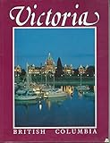 Front cover for the book Victoria British Columbia by John L. Barnard